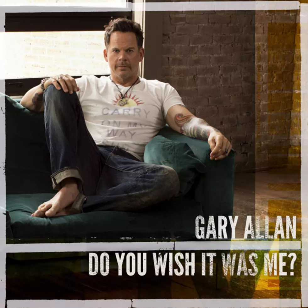 Gary Allan, &#8216;Do You Wish It Was Me&#8217; [Listen]