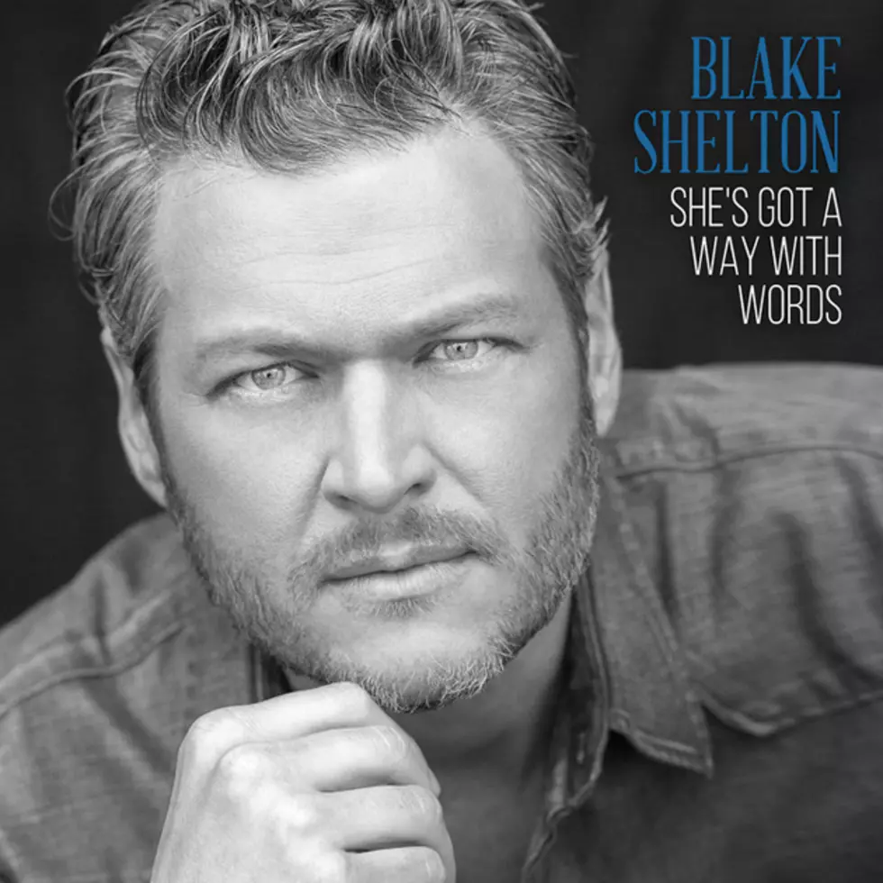 Blake Shelton, &#8216;She&#8217;s Got a Way With Words&#8217; [Listen]