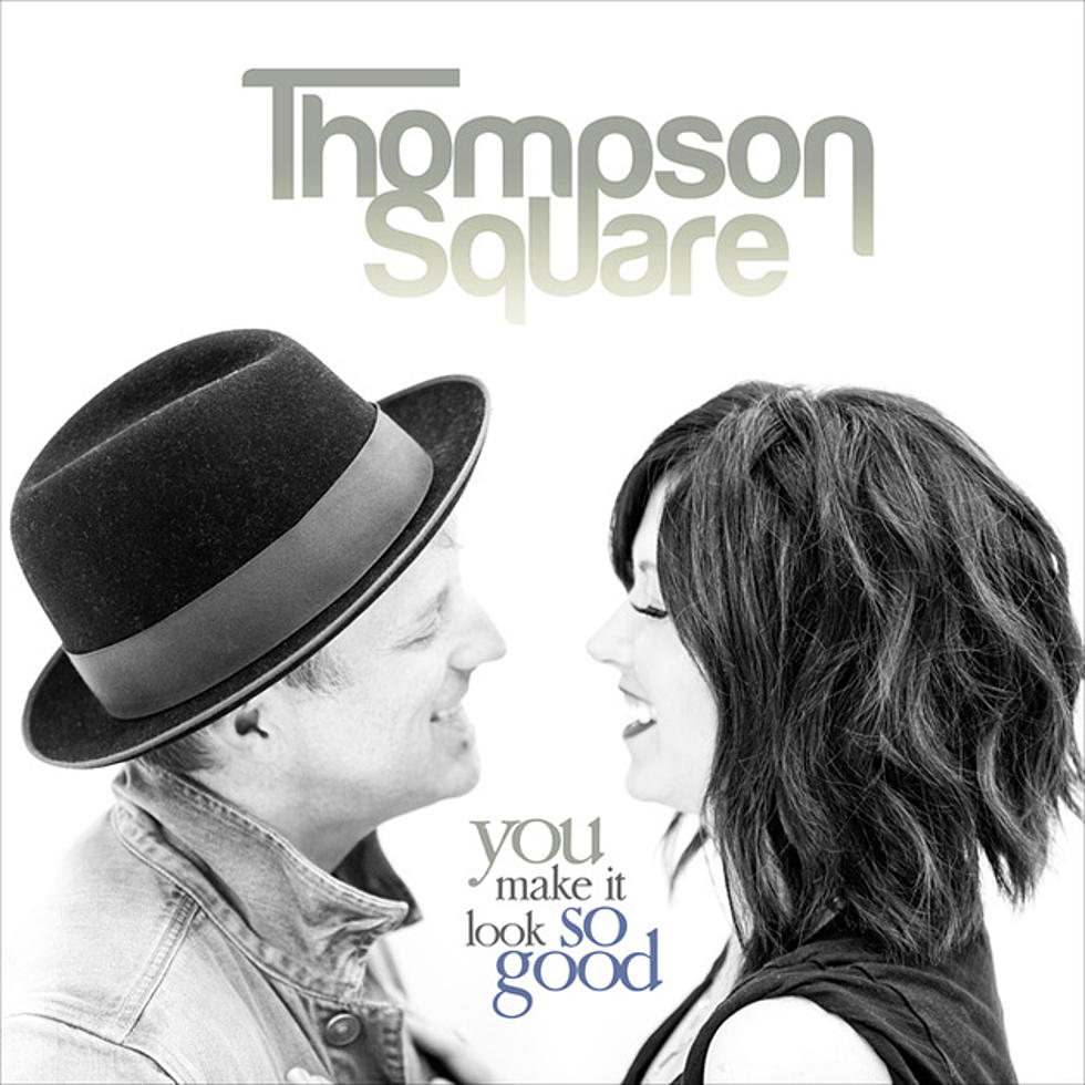 Thompson Square, &#8216;You Make It Look So Good&#8217; [Listen]