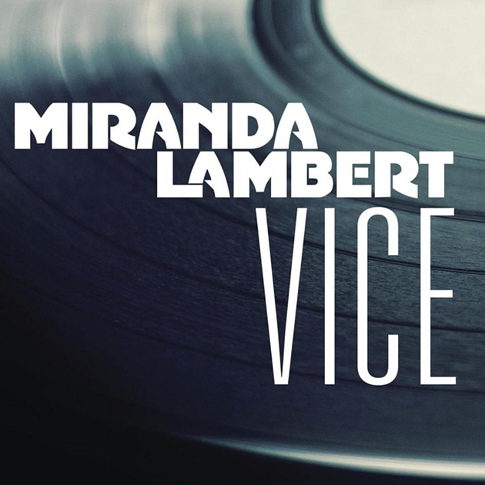 Miranda Lambert, &#8216;Vice&#8217; [Listen]