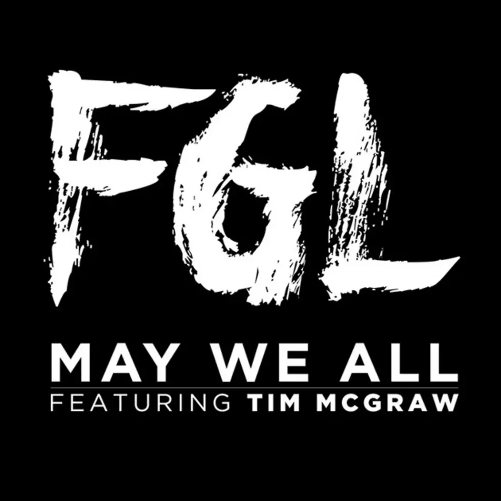 Florida Georgia Line (Feat. Tim McGraw), &#8216;May We All&#8217; [Listen]