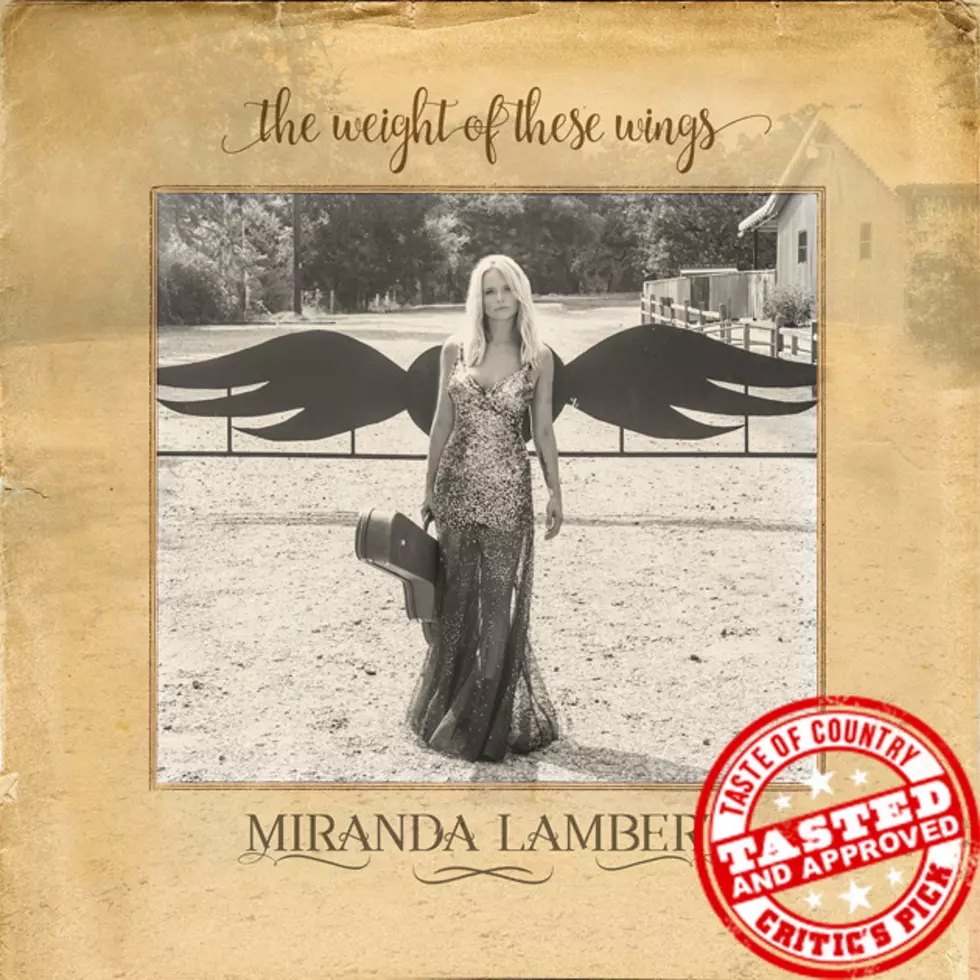 ToC Critic&#8217;s Pick: Miranda Lambert, &#8216;The Weight of These Wings&#8217;
