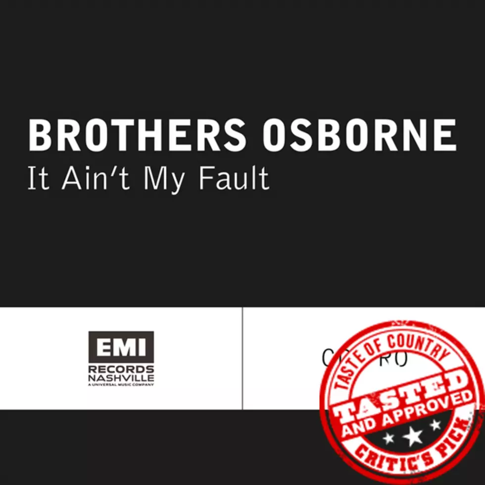 ToC Critic&#8217;s Pick: Brothers Osborne, &#8216;It Ain&#8217;t My Fault&#8217; [Listen]