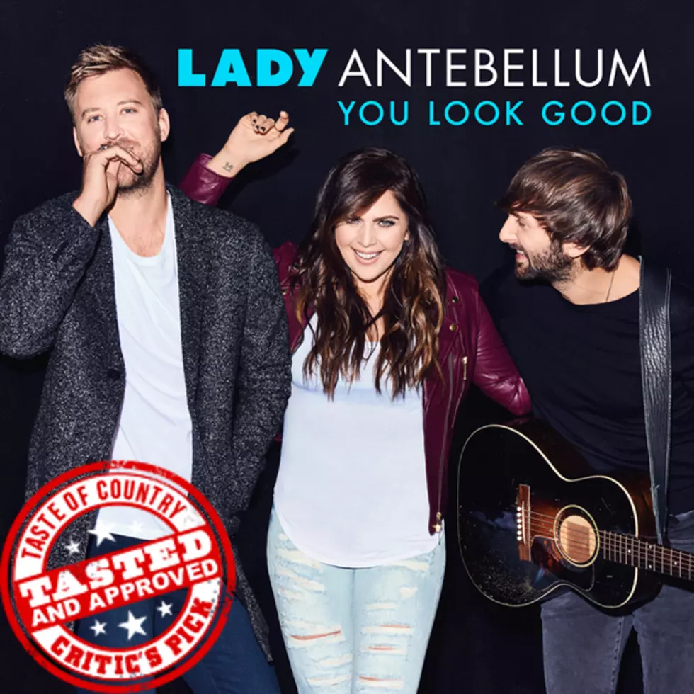 ToC Critic&#8217;s Pick: Lady Antebellum, &#8216;You Look Good&#8217; [Listen]