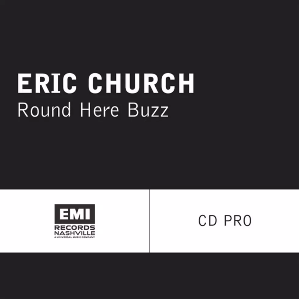 Eric Church, &#8216;Round Here Buzz&#8217; [Listen]