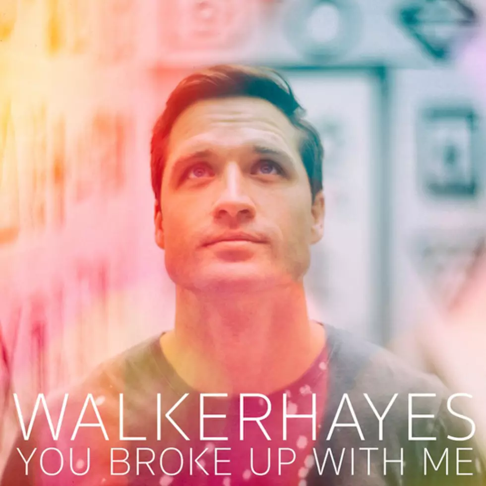 Walker Hayes, 'You Broke Up With Me' [Listen]