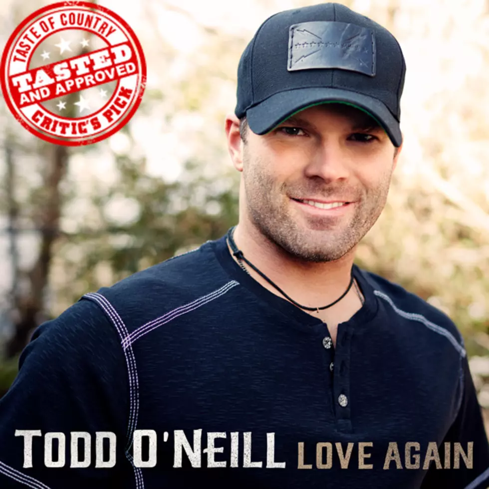 ToC Critic&#8217;s Pick: Todd O&#8217;Neill, &#8216;Love Again&#8217; [Listen]