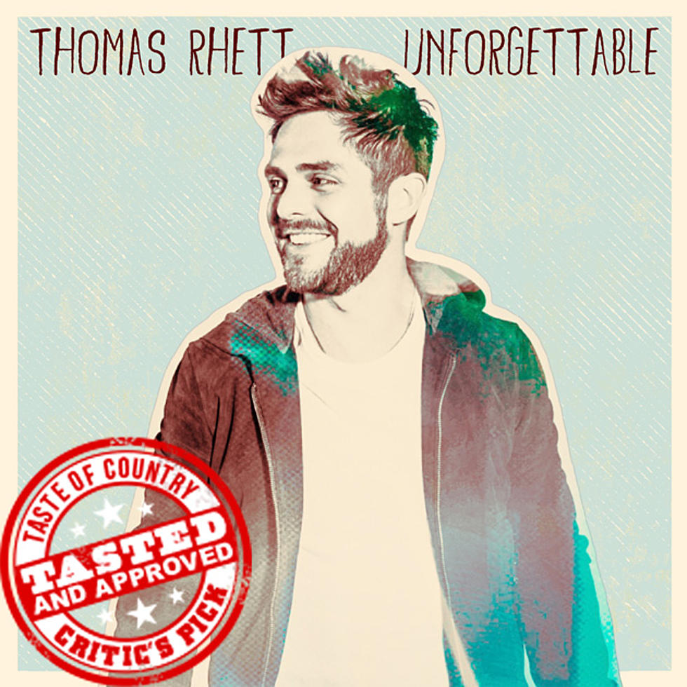 ToC Critic&#8217;s Pick: Thomas Rhett, &#8216;Unforgettable&#8217; [Listen]