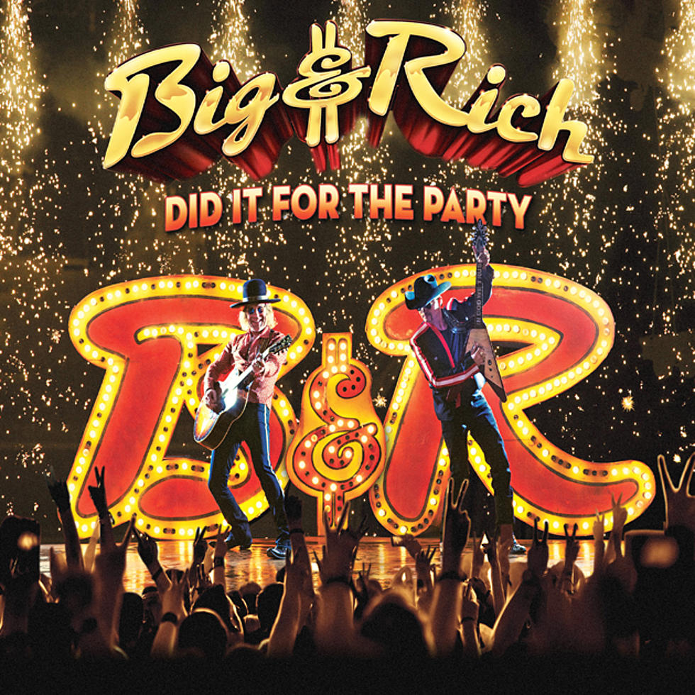 Big &#038; Rich Reveal Details for New &#8216;Did It for the Party&#8217; Album
