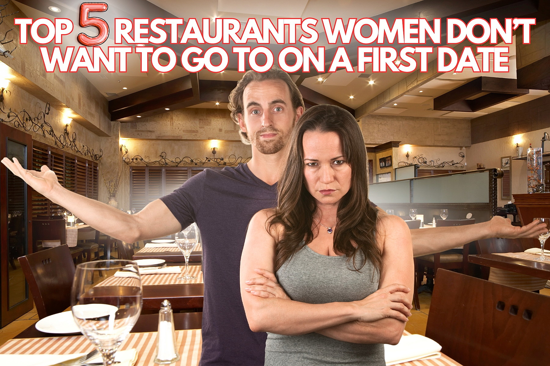 Women Don’t Want to Go on a First Date at These 5 Restaurants