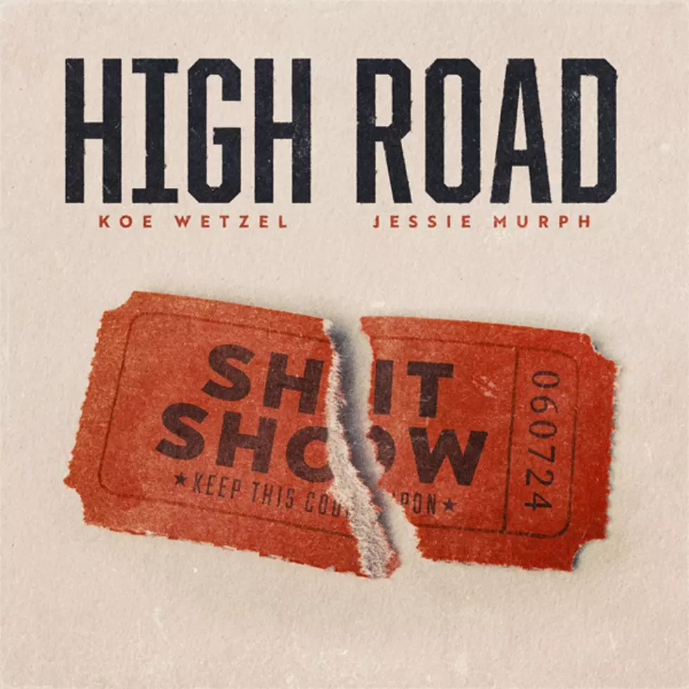 2: Koe Wetzel (Feat. Jessie Murph), High Road