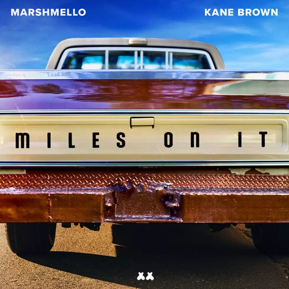 33: Kane Brown (Feat. Marshmello), Miles On It