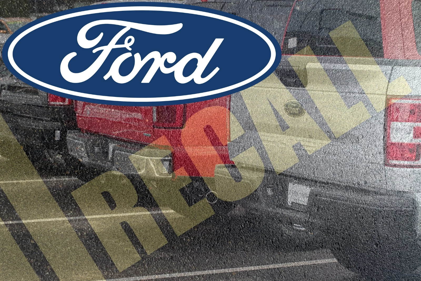 Truck No! Ford Recalls 355,000 Trucks That Could Cause Accidents