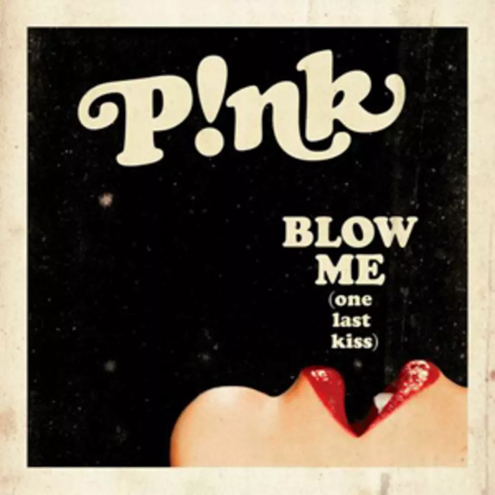 Pink, &#8216;Blow Me (One Last Kiss)&#8217; &#8212; Song Review
