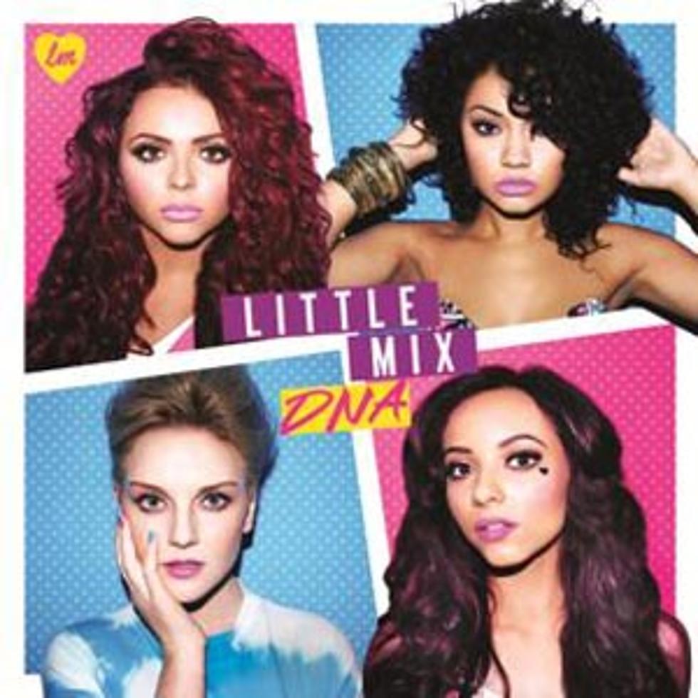 Little Mix to Release &#8216;DNA&#8217; on May 28, Reveal Track Listing