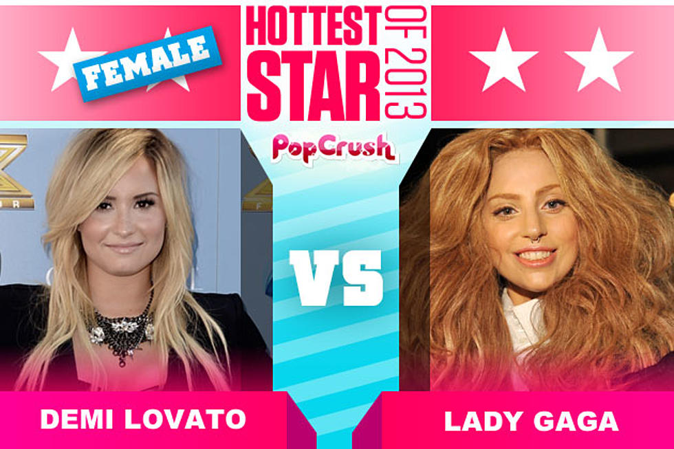 Lady Gaga vs. Demi Lovato &#8211; Hottest Star of 2013, Championship Round