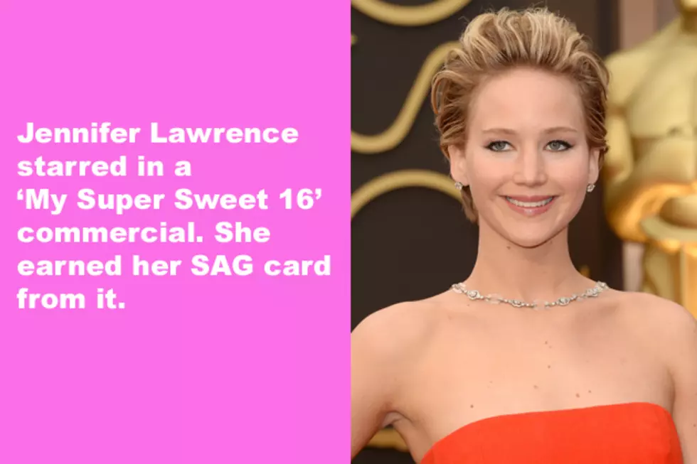 Jennifer Lawrence starred in a 'My Super Sweet 16' commercial. She earned her SAG card from it.