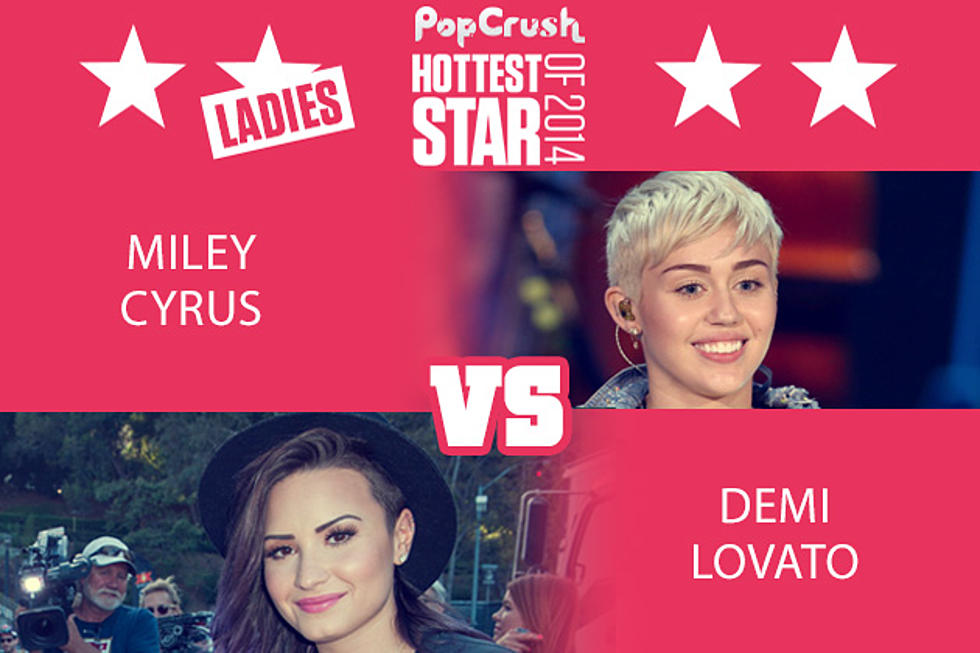 Miley Cyrus vs. Demi Lovato – Hottest Star of 2014 [SEMI-FINALS]