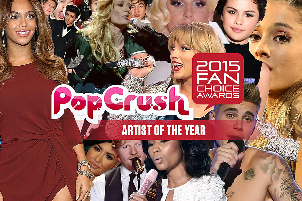Artist of the Year - 2015 PopCrush Fan Choice Awards