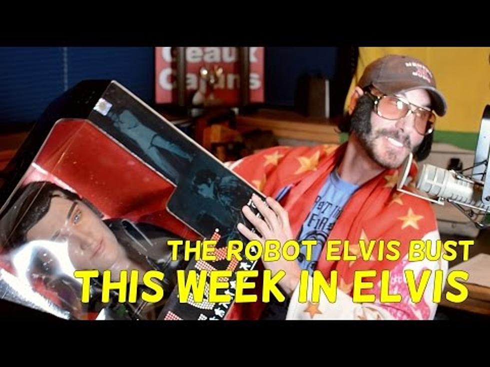 This Week In Elvis 2/16/15 [ROBOT ELVIS BUST VIDEO]