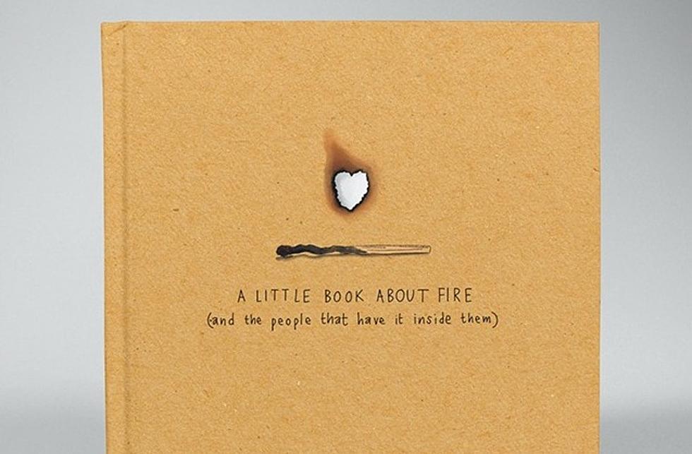 ‘A Little Book About Fire’ Is Just What the World Needs