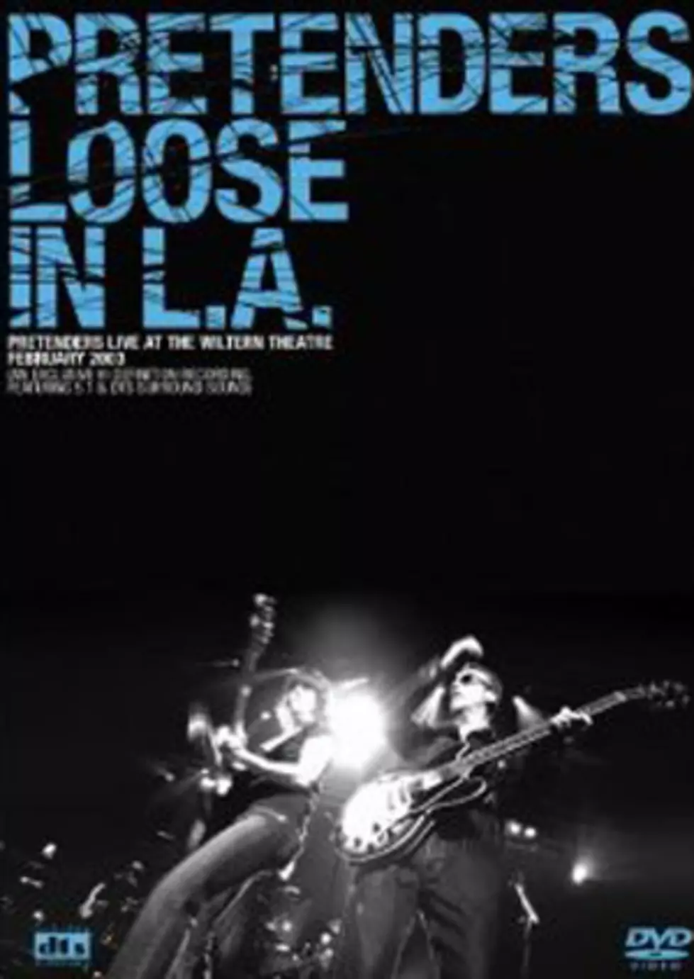 The Pretenders, &#8216;Loose in L.A.&#8217; &#8211; Blu-ray Review