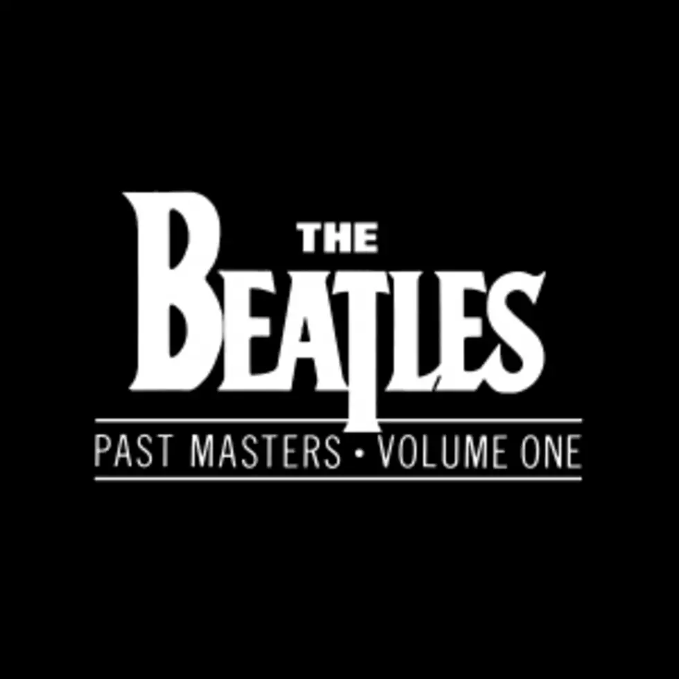 25 Years Ago: The Beatles&#8217; &#8216;Past Masters&#8217; Albums Released