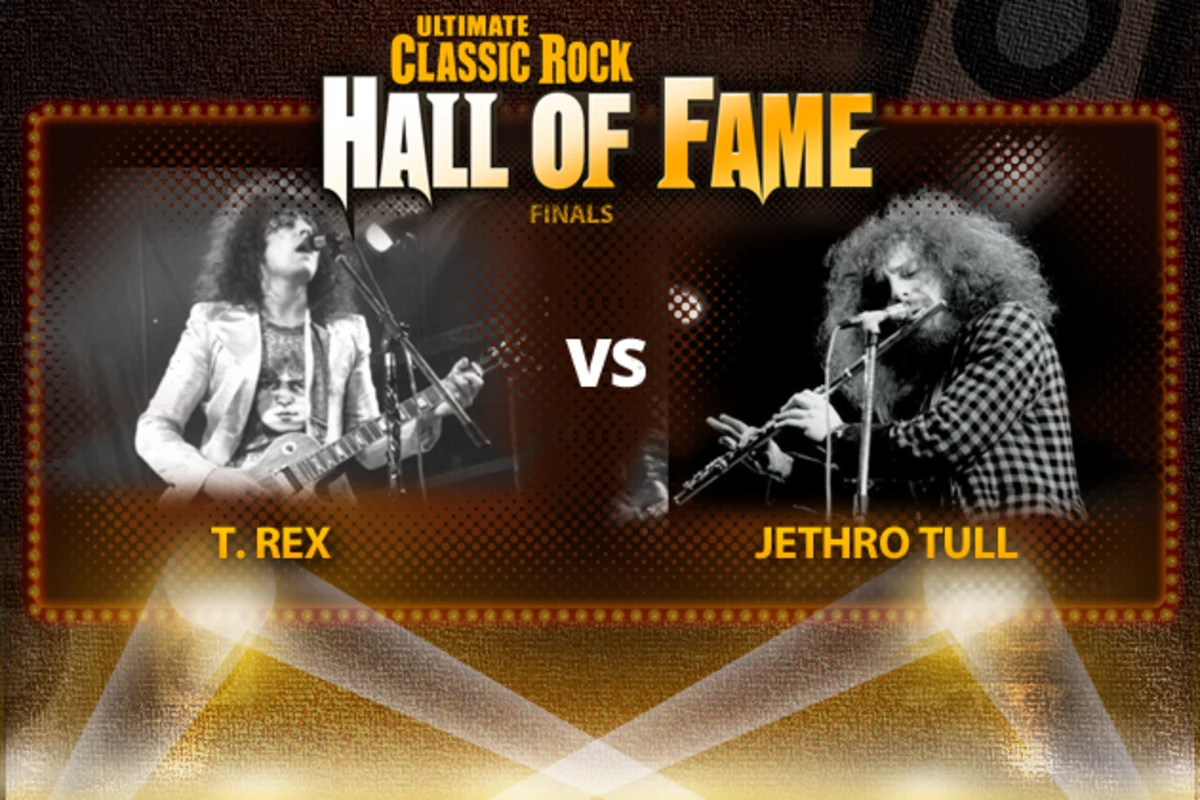 Jethro Tull Vs. T. Rex – Ultimate Classic Rock Hall of Fame Finals