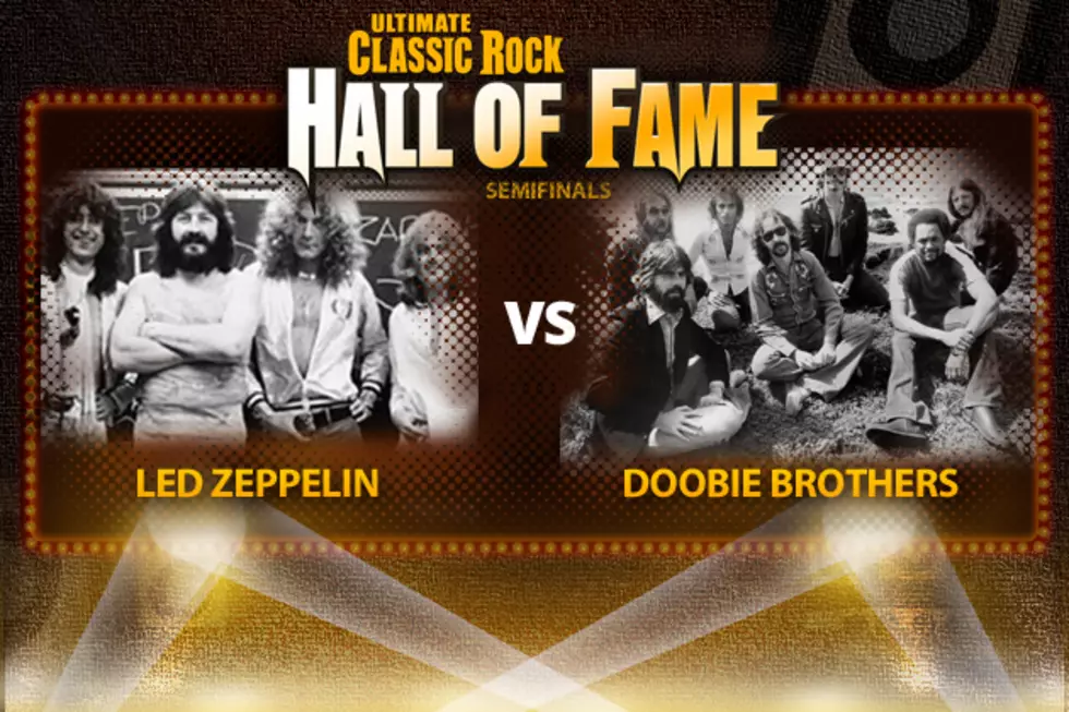 Led Zeppelin Vs. The Doobie Brothers &#8211; Ultimate Classic Rock Hall of Fame Semifinals