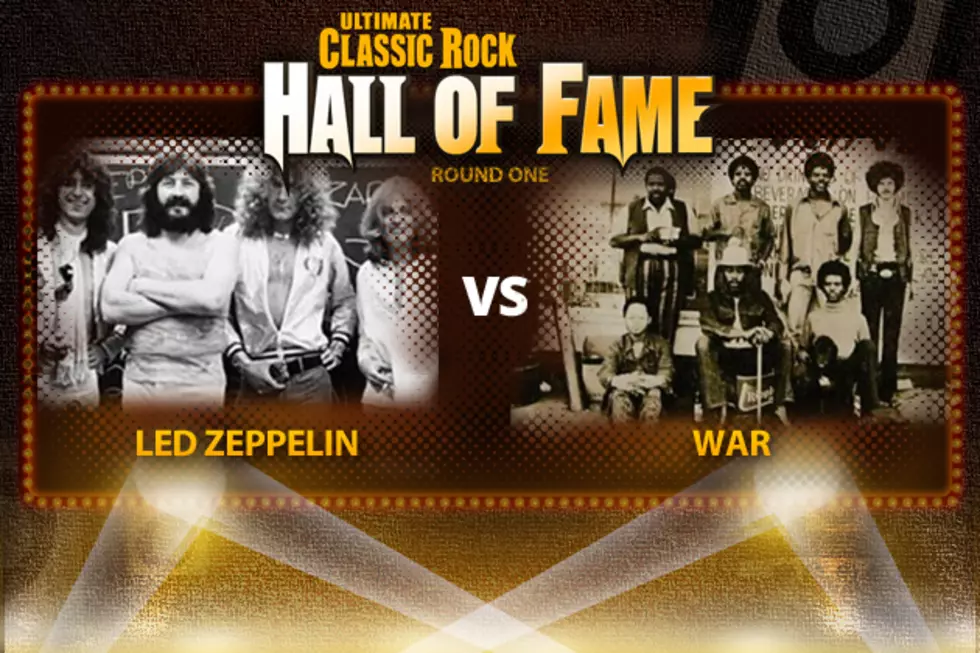 War Vs. Led Zeppelin – Ultimate Classic Rock Hall of Fame, Round One