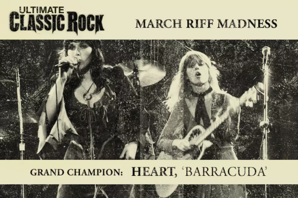 Heart&#8217;s &#8216;Barracuda&#8217; Wins March Riff Madness
