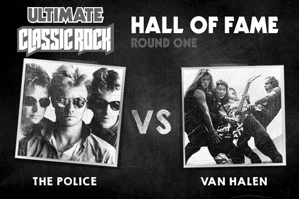 The Police vs. Van Halen – Ultimate Classic Rock Hall of Fame, Round One