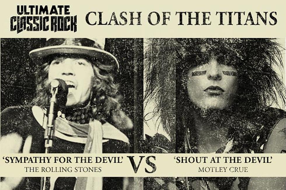 Clash of the Titans - 'Shout at the Devil' vs. 'Sympathy for the Devil'