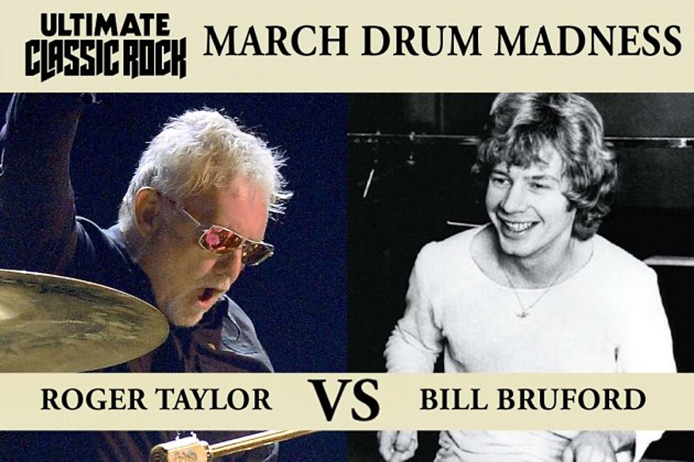 Bill Bruford vs. Roger Taylor: March Drum Madness