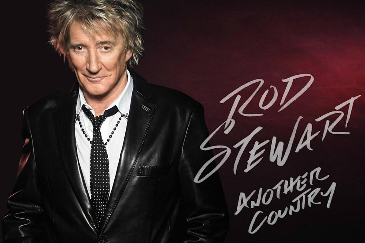 Rod Stewart Reveals Details for 'Another Country' Album, Releases...