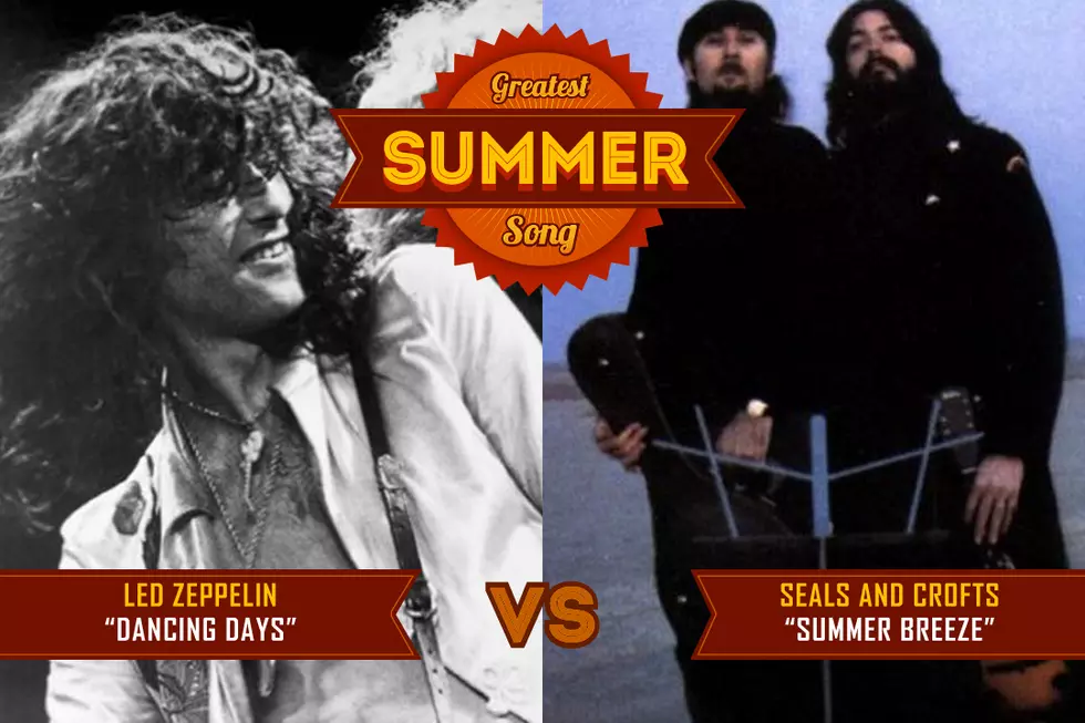Led Zeppelin, 'Dancing Days' vs. Seals and Crofts, 'Summer Breeze':  Greatest Summer Song Battle