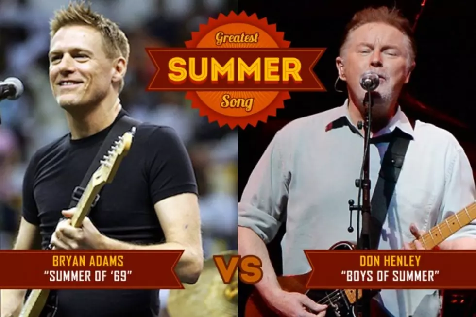 Bryan Adams, &#8216;Summer of &#8217;69&#8217; vs. Don Henley, &#8216;The Boys of Summer': Greatest Summer Song Battle