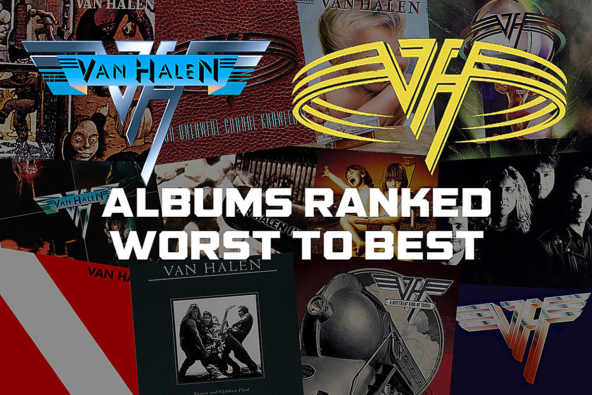Van Halen Albums Ranked Worst to Best