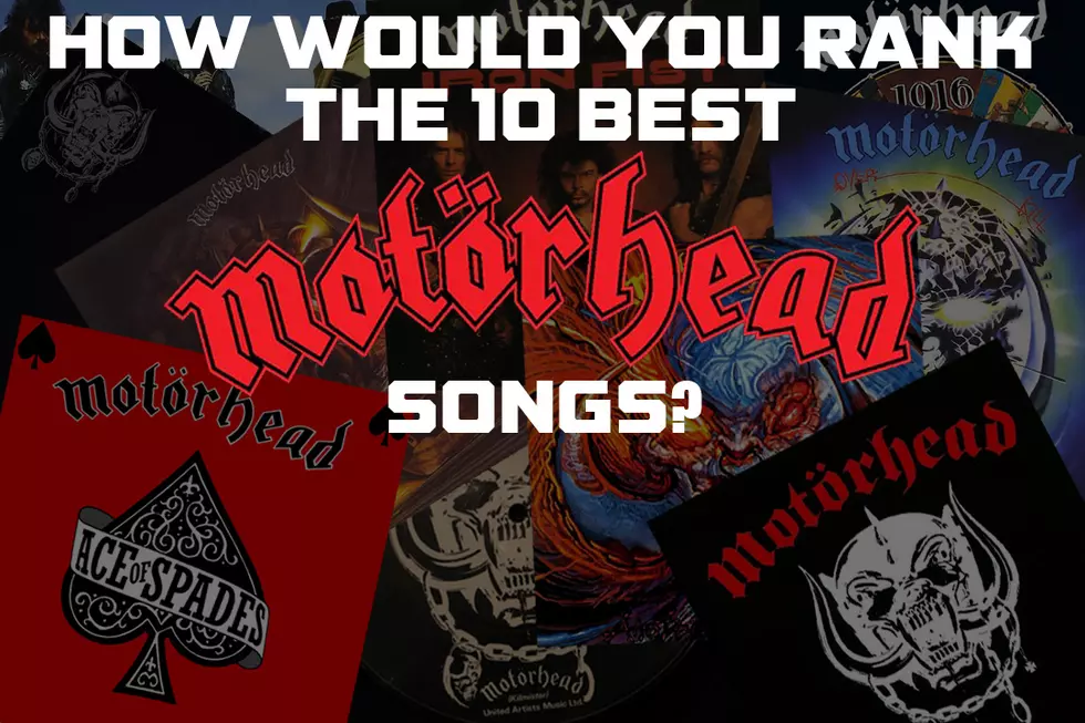 How Would You Rank Motorhead’s 10 Best Songs?