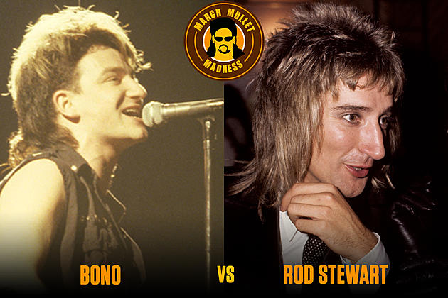 Bono vs. Rod Stewart: March Mullet Madness