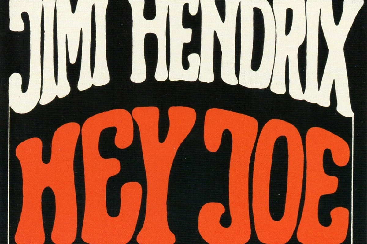 Hey Joe by The Jimi Hendrix Experience - Daily Song Facts