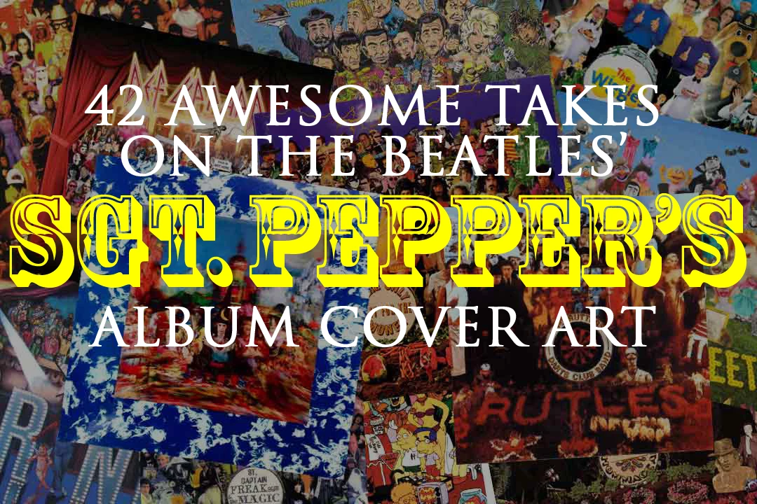 Aprender acerca 76+ imagen sgt pepper's lonely hearts club band cover ...