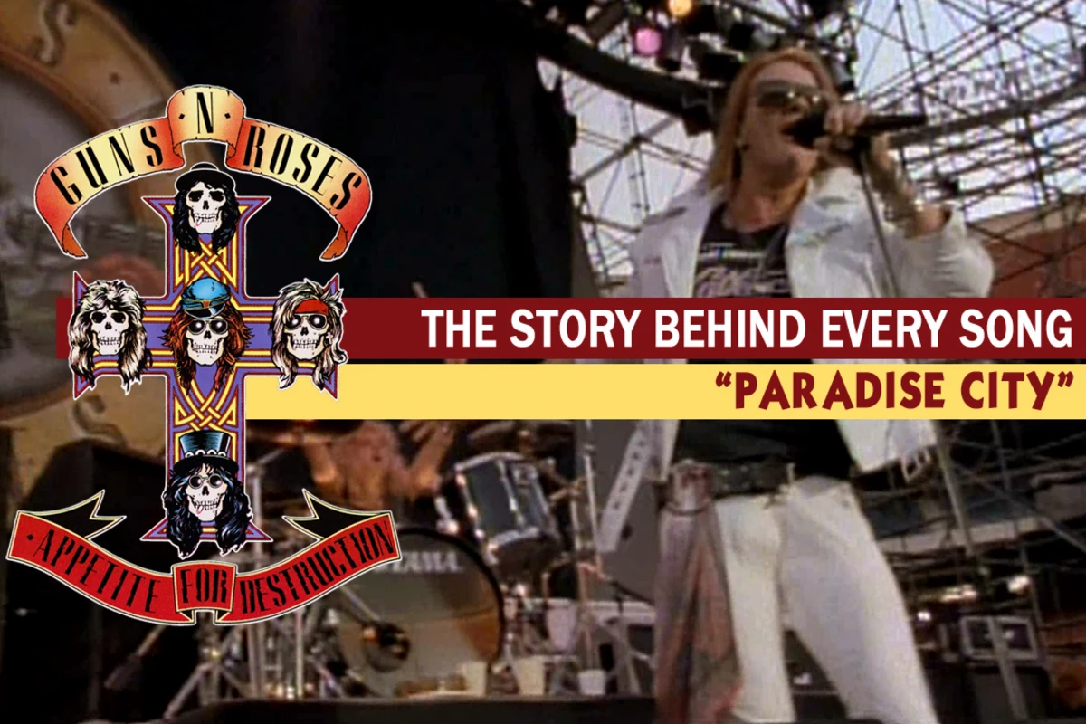 Guns N' Roses Sorta Celebrate the Good Life in 'Paradise City': The Story  Behind Every 'Appetite for Destruction' Song
