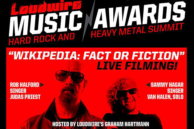 Rob Halford and Sammy Hagar to Film Live &#8216;Wikipedia: Fact or Fiction&#8217; at Loudwire Music Awards