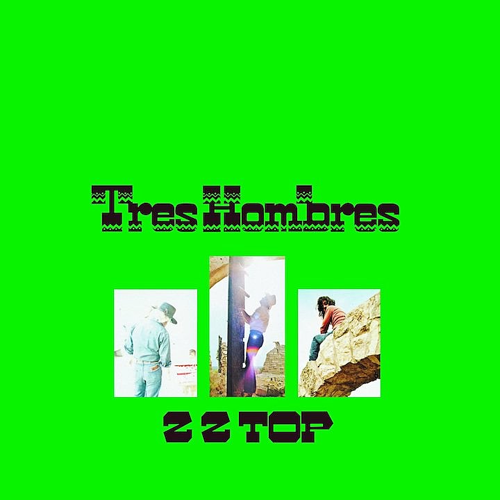 https://townsquare.media/site/295/files/2018/10/19-ZZ-Top-Tres-Hombres-1973.jpg