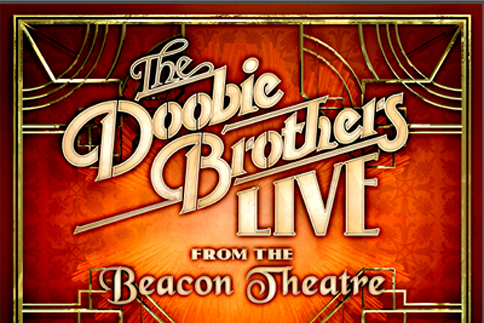 Doobie Brothers to Release &#8216;Live From the Beacon Theatre&#8217;