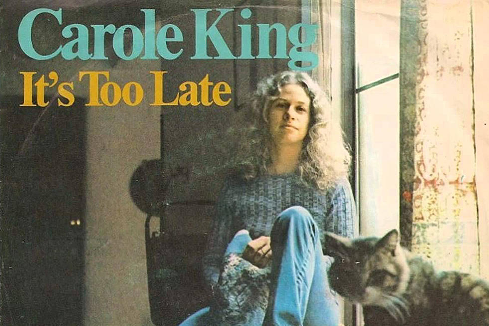 50 Years Ago: Carole King Releases Breakup Song 'It's Too Late'
