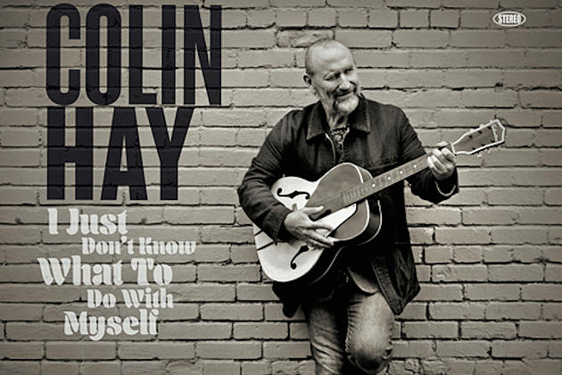 Colin Hay Covers Beatles, Kinks, Faces and More on New Album
