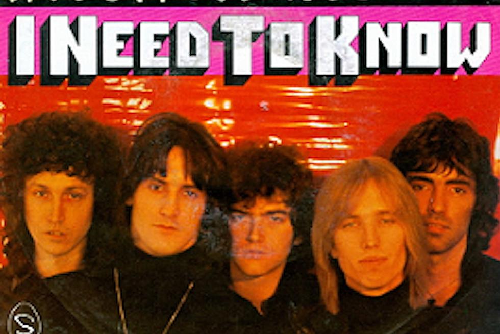 45 Years Ago: Tom Petty Gets Nasty on 'I Need to Know'