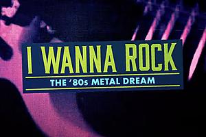 ‘I Wanna Rock’ Docuseries Tracks ’80s Metal Trials and Tribulations